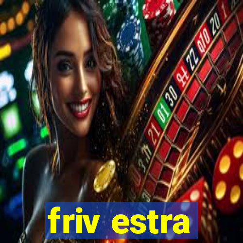 friv estra